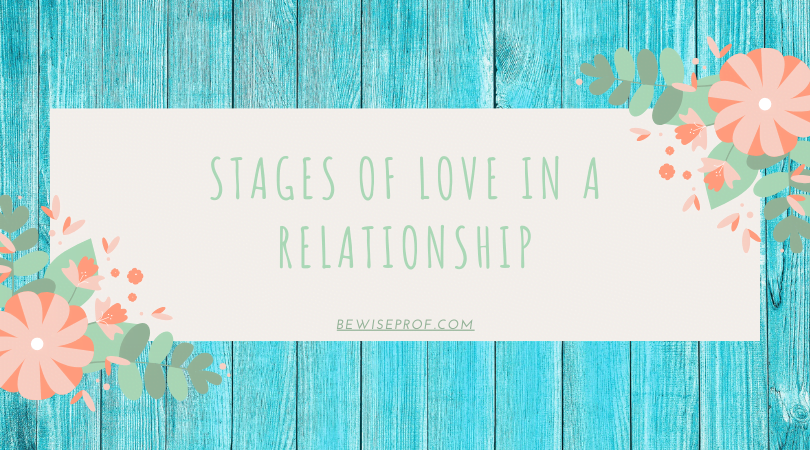 Stages of Love in a Relationship