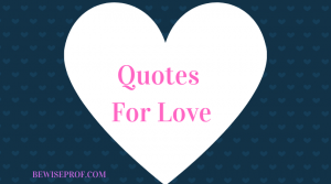 Quotes For Love