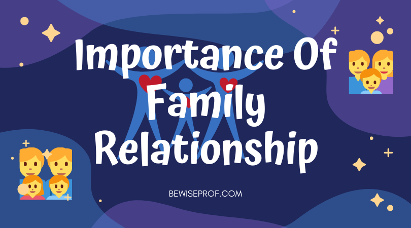 Importance of family relationship