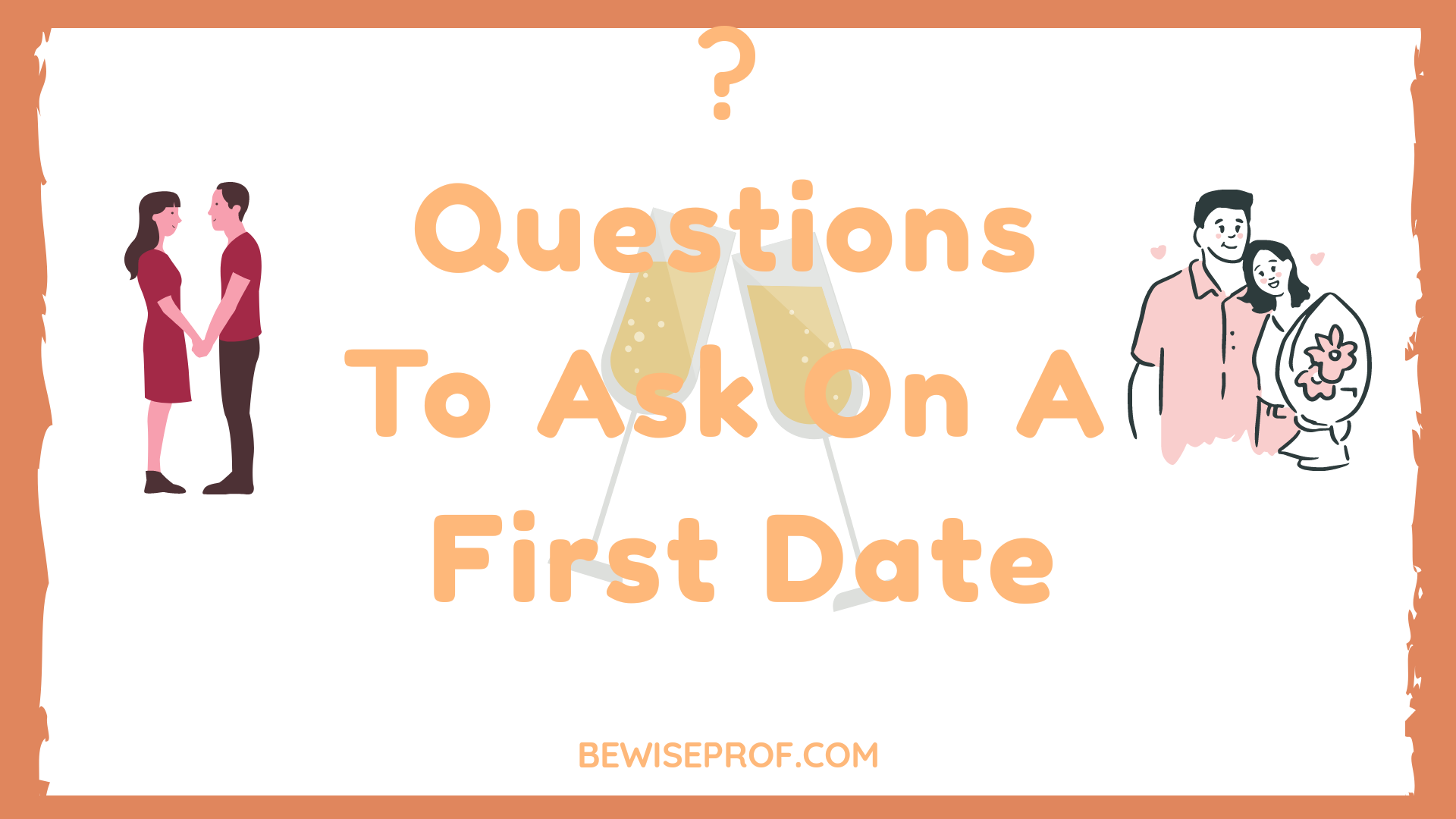 Questions To Ask On A First Date