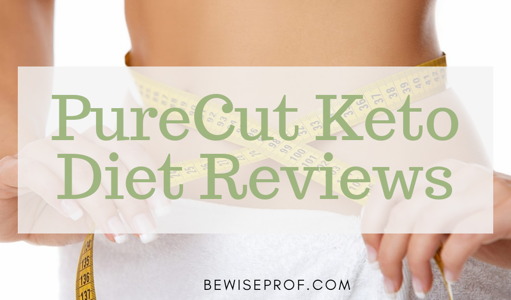 PureCut Keto Diet Reviews - Burn Fat With Pure Cut Keto!