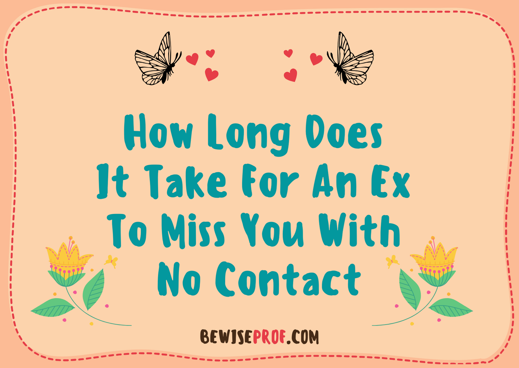 How Long Does It Take For An Ex To Miss You With No Contact