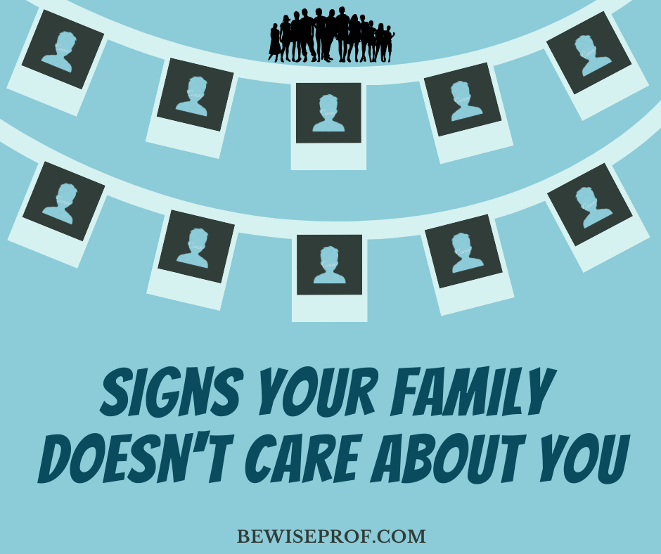 Signs Your Family Doesn't Care About You