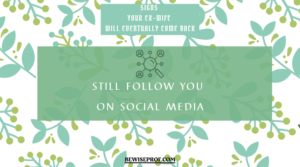 Still follow you on social media