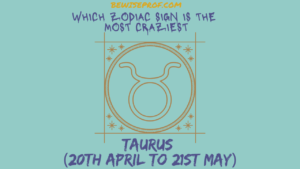 Taurus (20th April to 21st May)