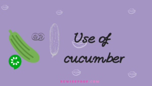 Use of cucumber