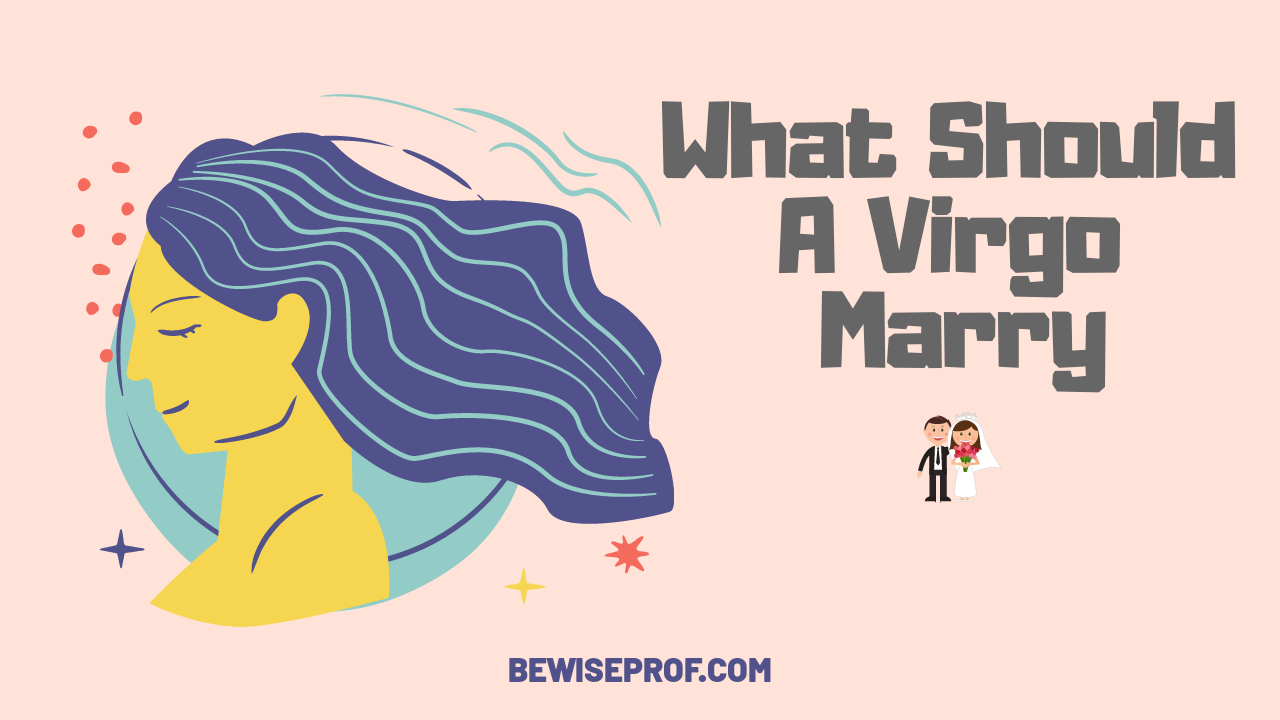 Who should a female Virgo marry?
