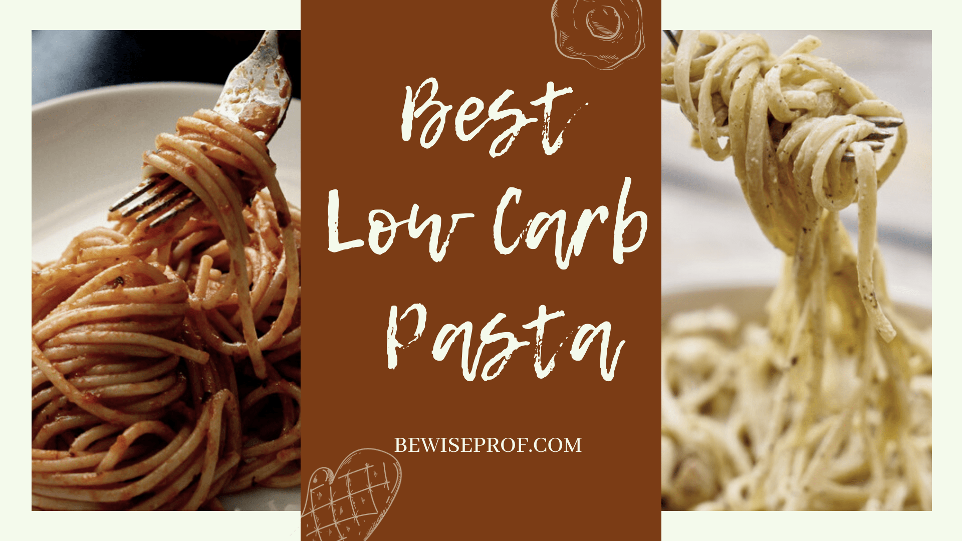 Best Low Carb Pasta