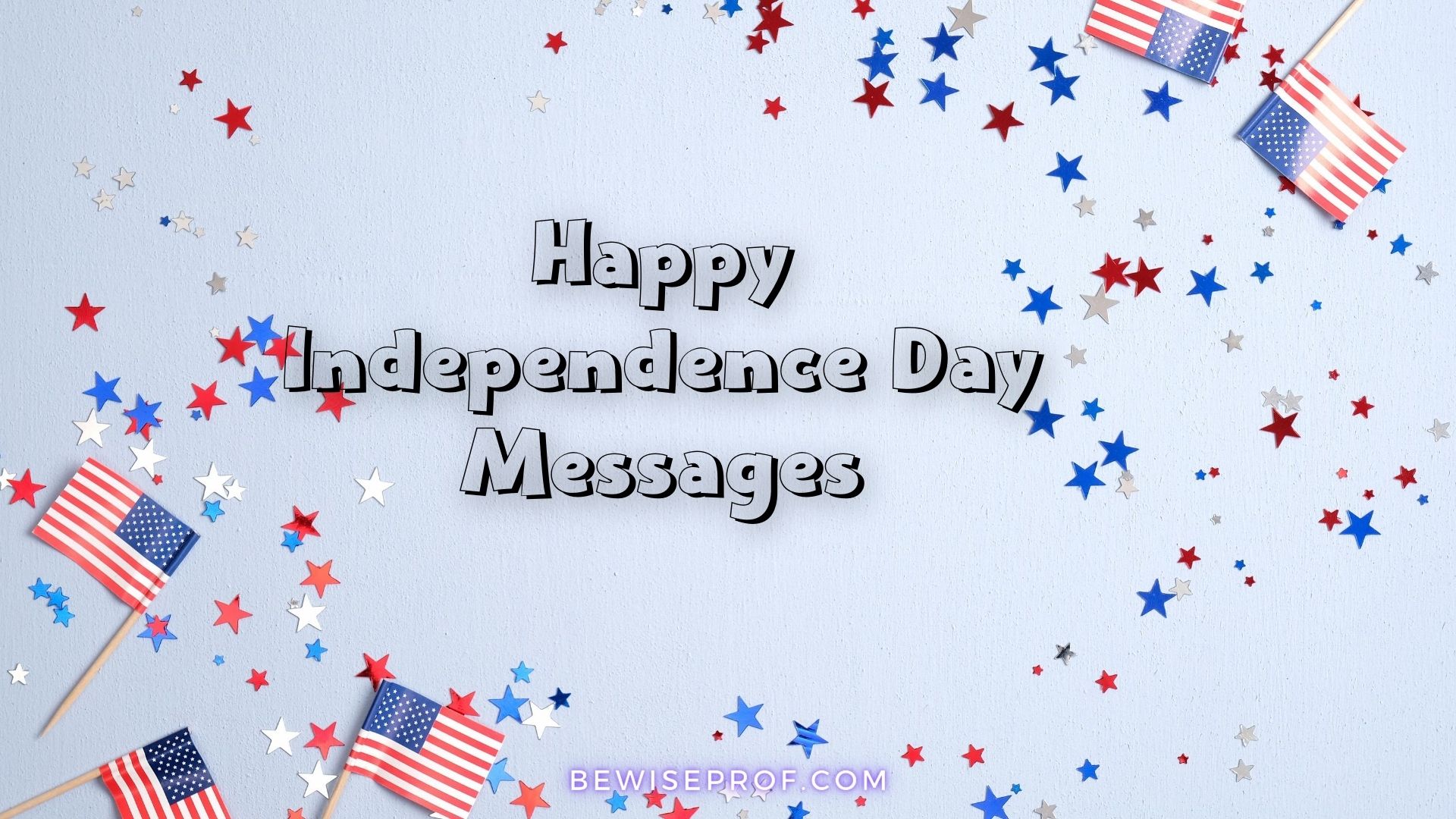 Happy Independence Day Messages