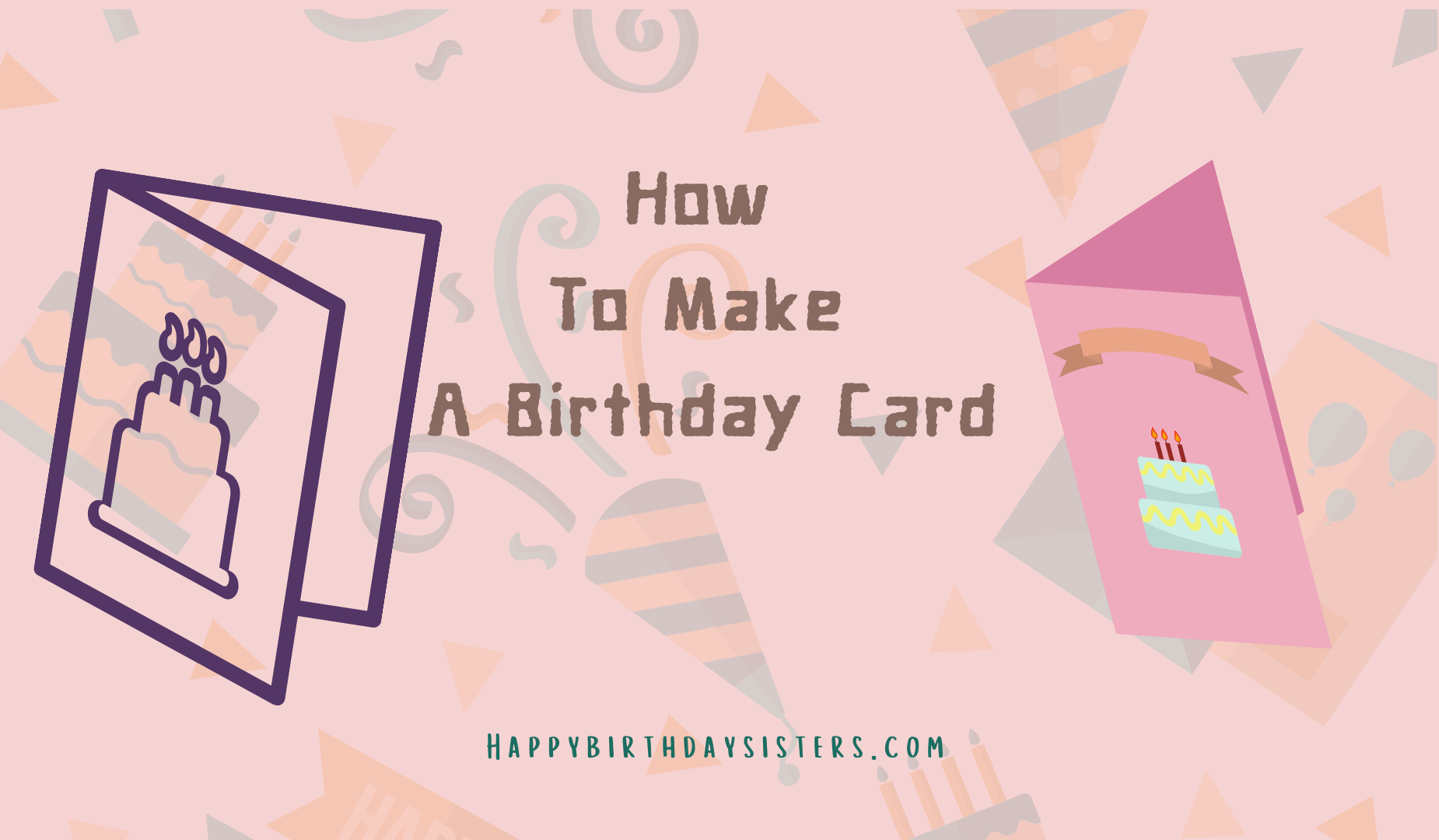 How To Make A Birthday Card