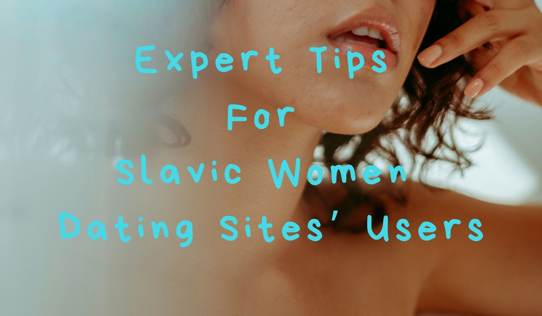 Expert Tips for Slavic Women Dating Sites’ Users