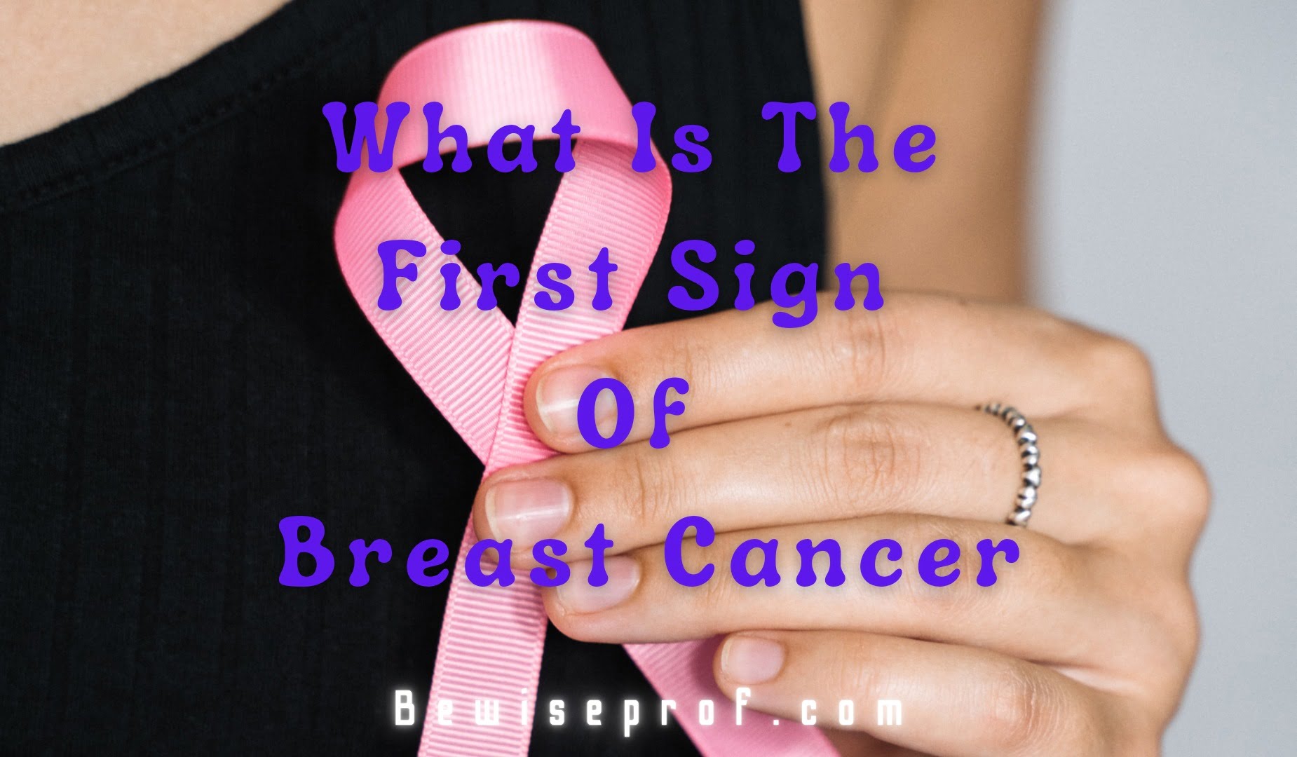 Unsa ang Unang Sign sa Breast Cancer