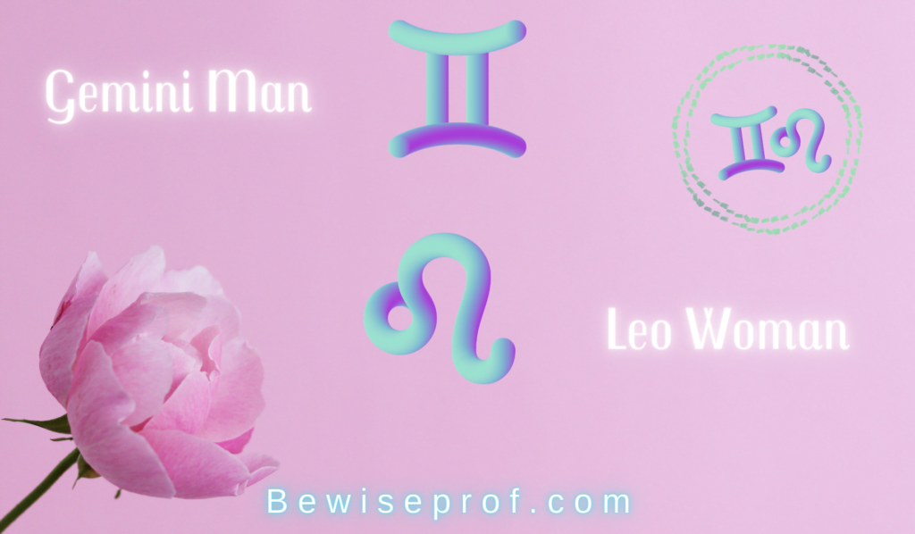 Gemini Man Leo Woman
