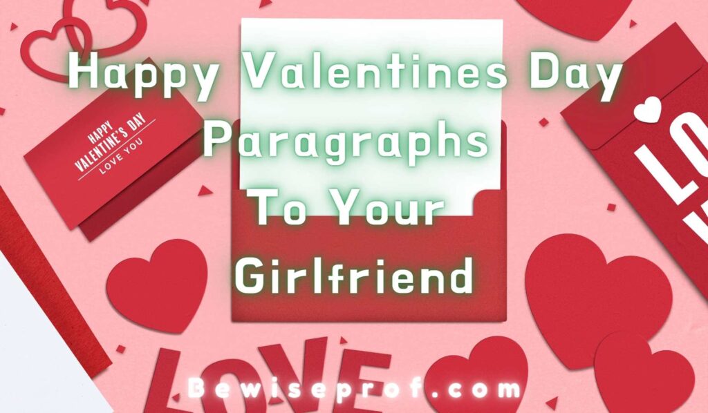 Happy Valentines Day Paragraphs To Your Girlfriend