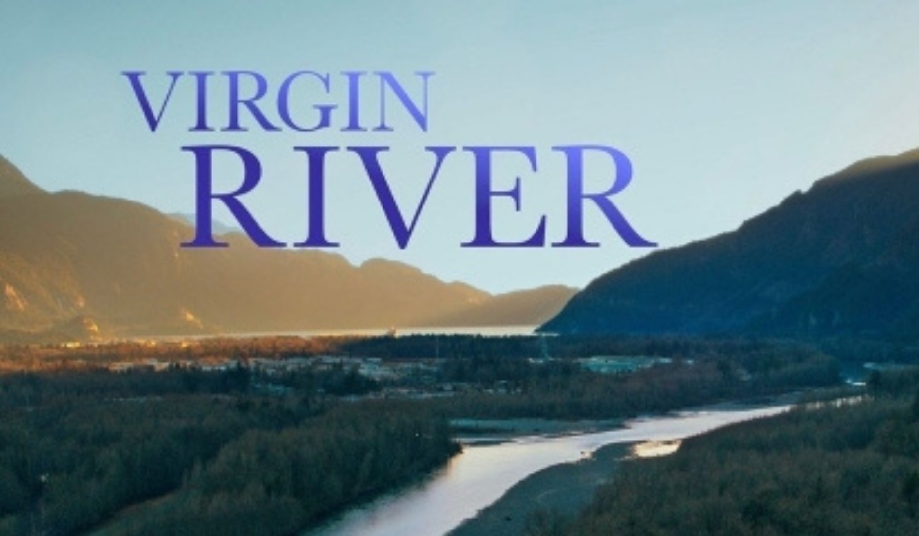 Where Was Virgin River Filmed