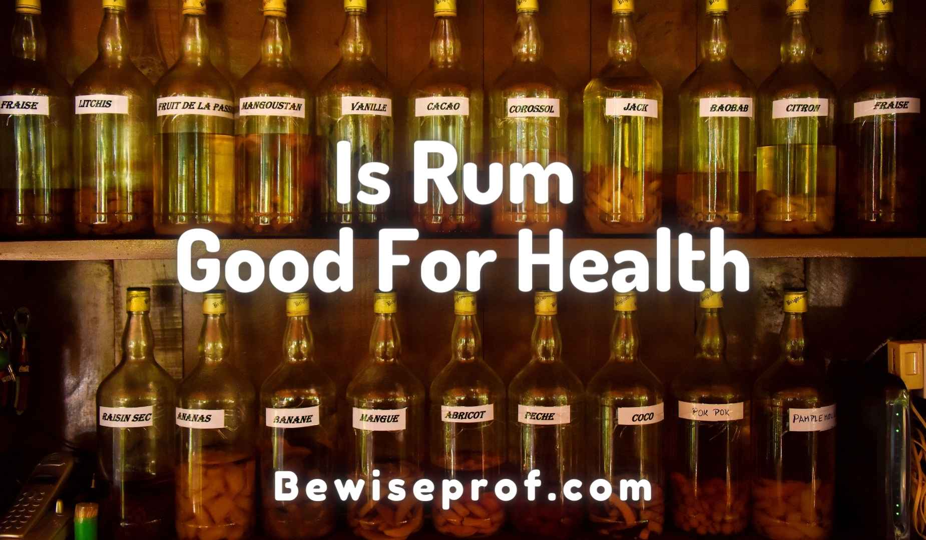 Is Rum Good For Health