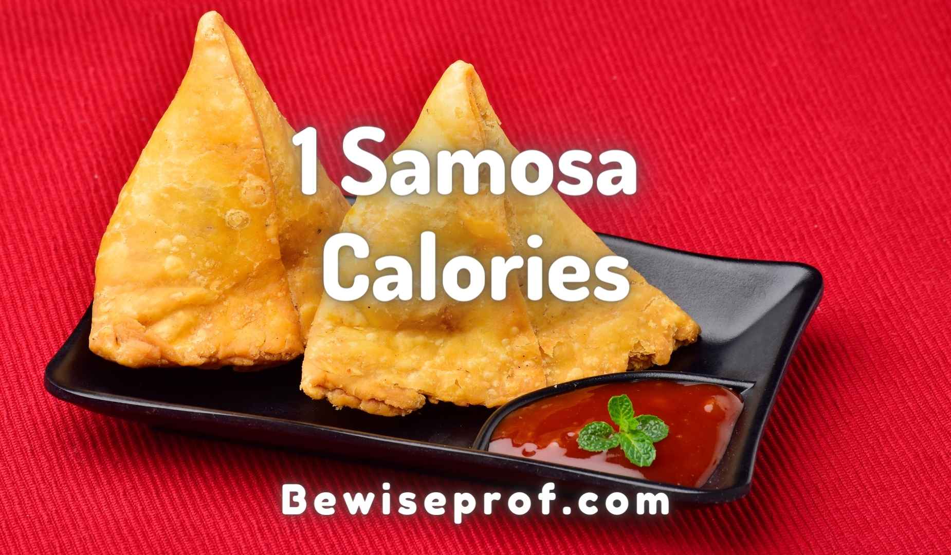 1 Samosa Calories