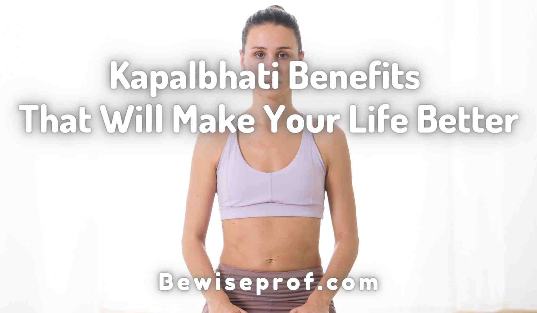 Kapalbhati Benefits