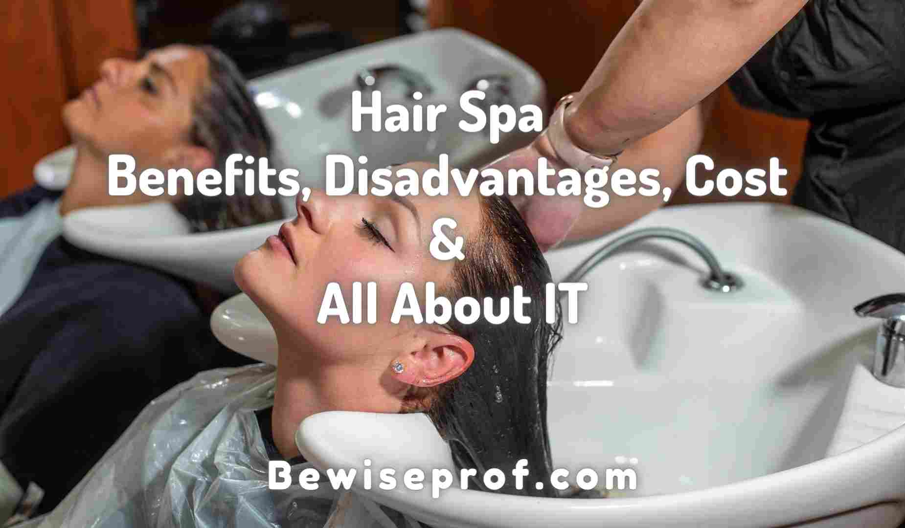 Hair Spa Benefits
