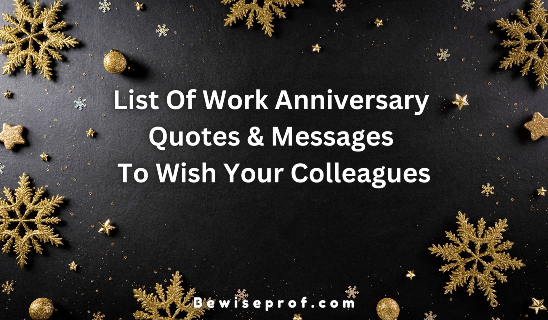 List Of Work Anniversary Quotes And Messages