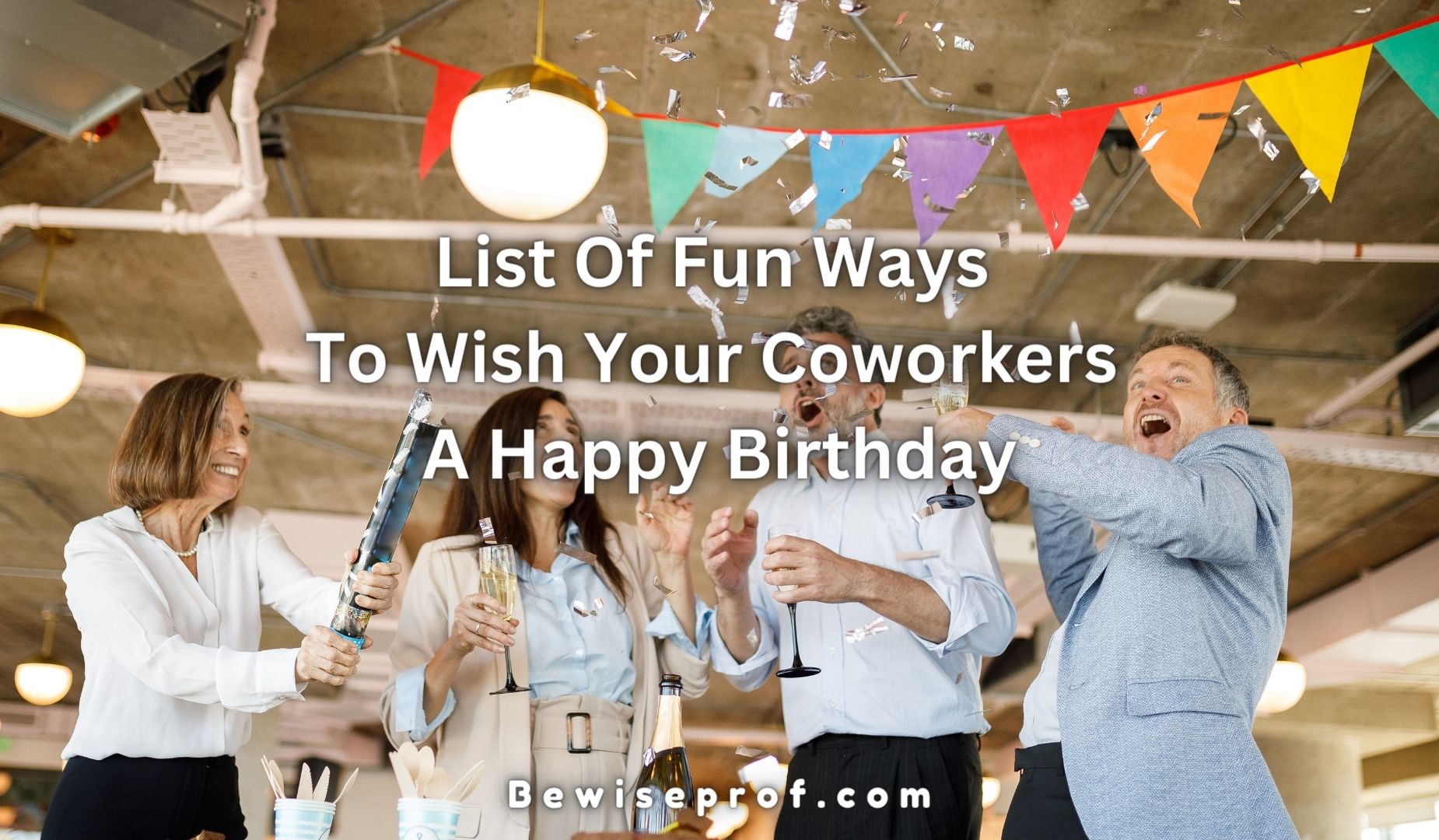 List Of Fun Ways To Wish Your Coworkers A Happy Birthday