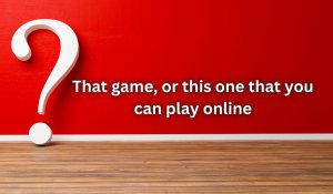 That game, or this one that you can play online