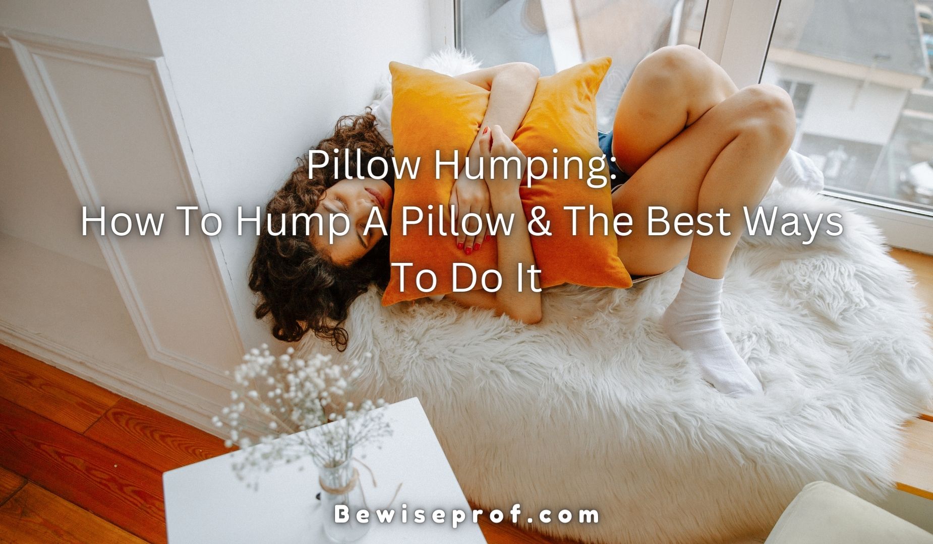 Pillow humping how to