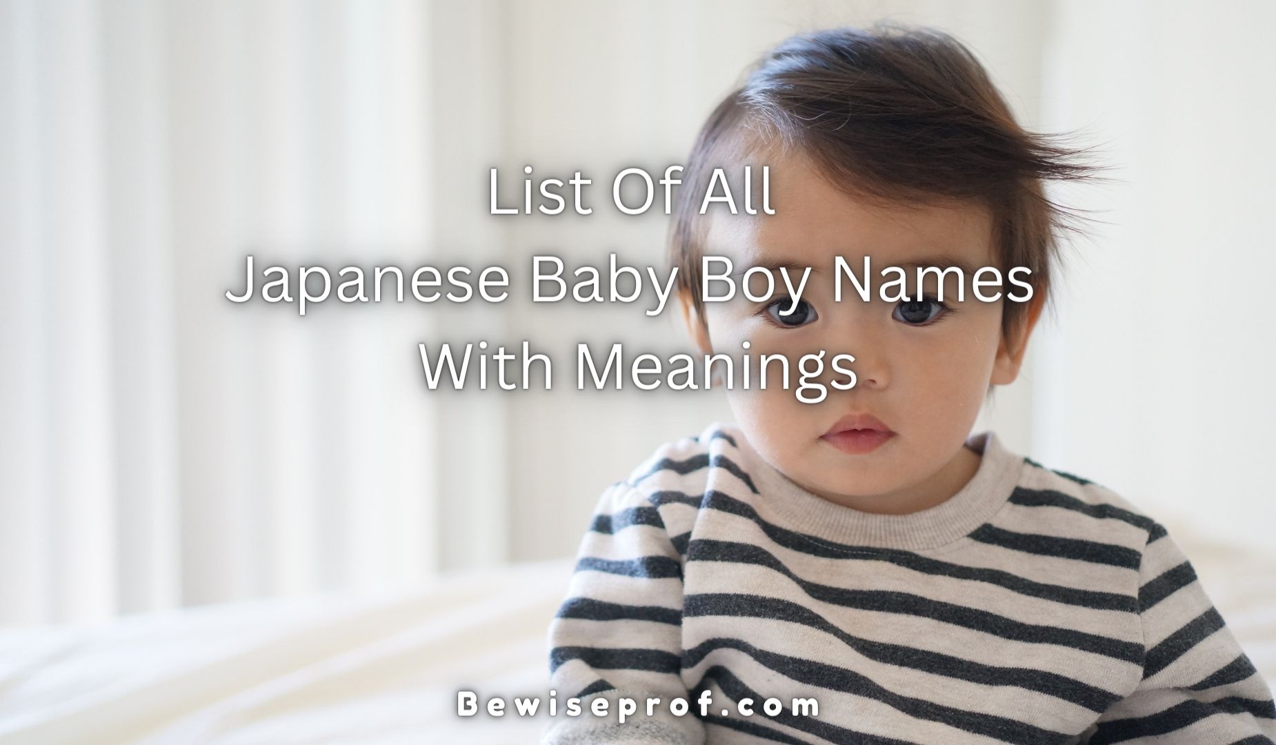 List Of All Japanese Baby Boy Names With Meanings