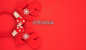 /r/Erotica