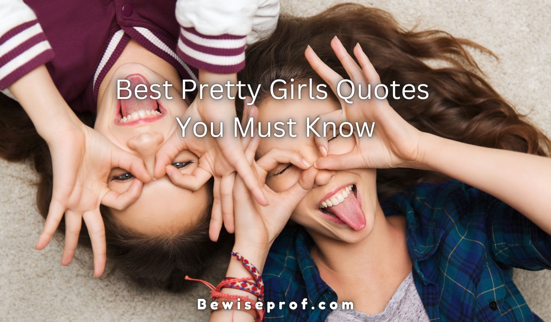 Best Pretty Girls Quotes You Must Know