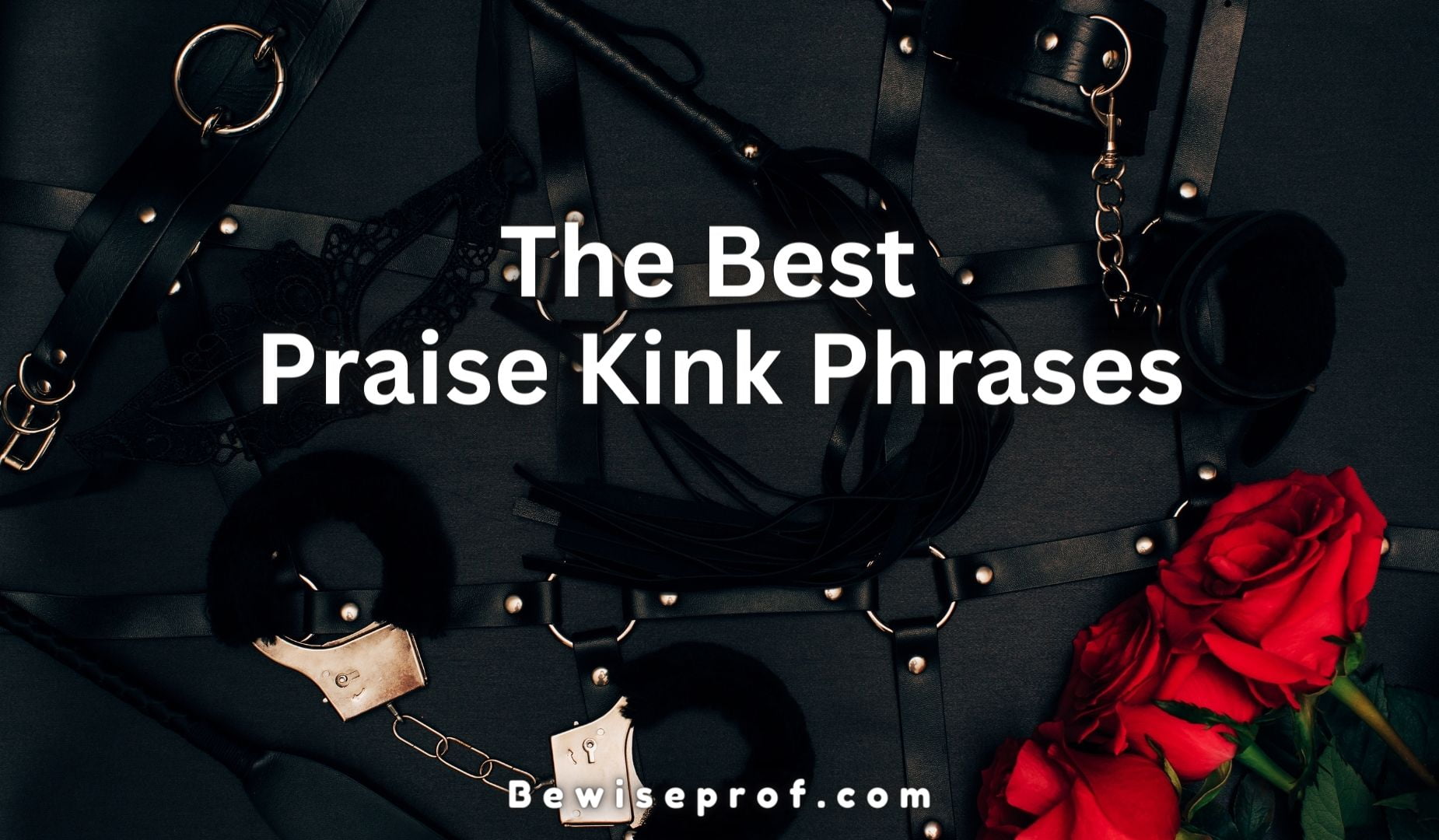 The Best Praise Kink Phrases