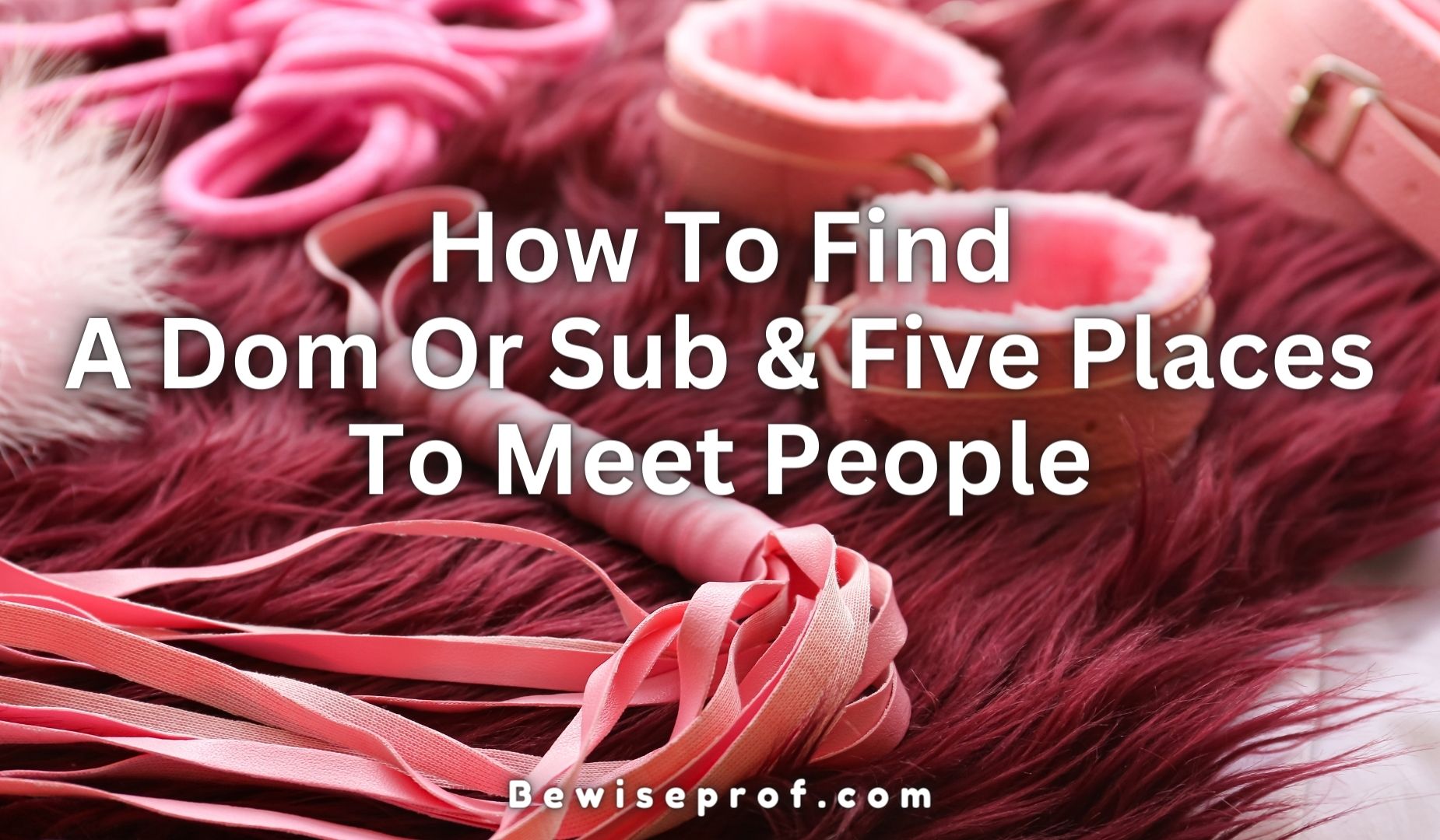 How To Find A Dom Or Sub