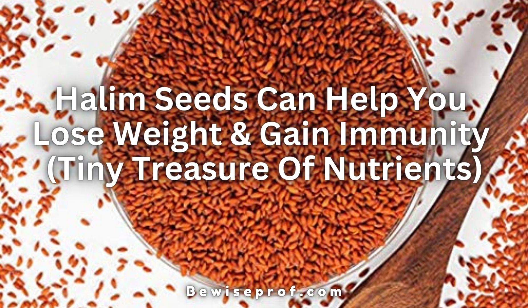 Halim Seeds Can Help You Lose Weight And Gain Immunity