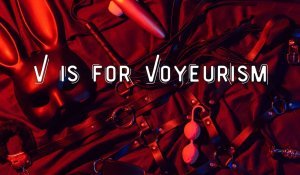 V Is for Voyeurism