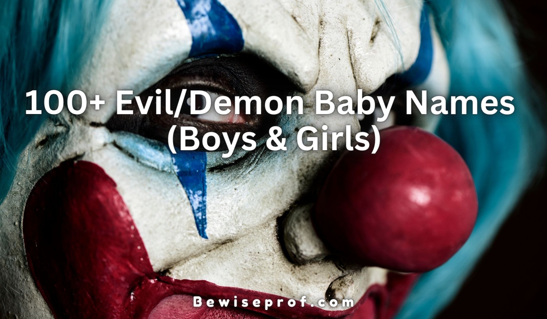 100+ Evil/Demon Baby Names (Boys & Girls)