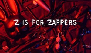 Z Is for Zappers