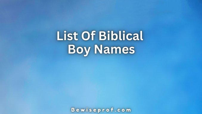 List Of Biblical Boy Names