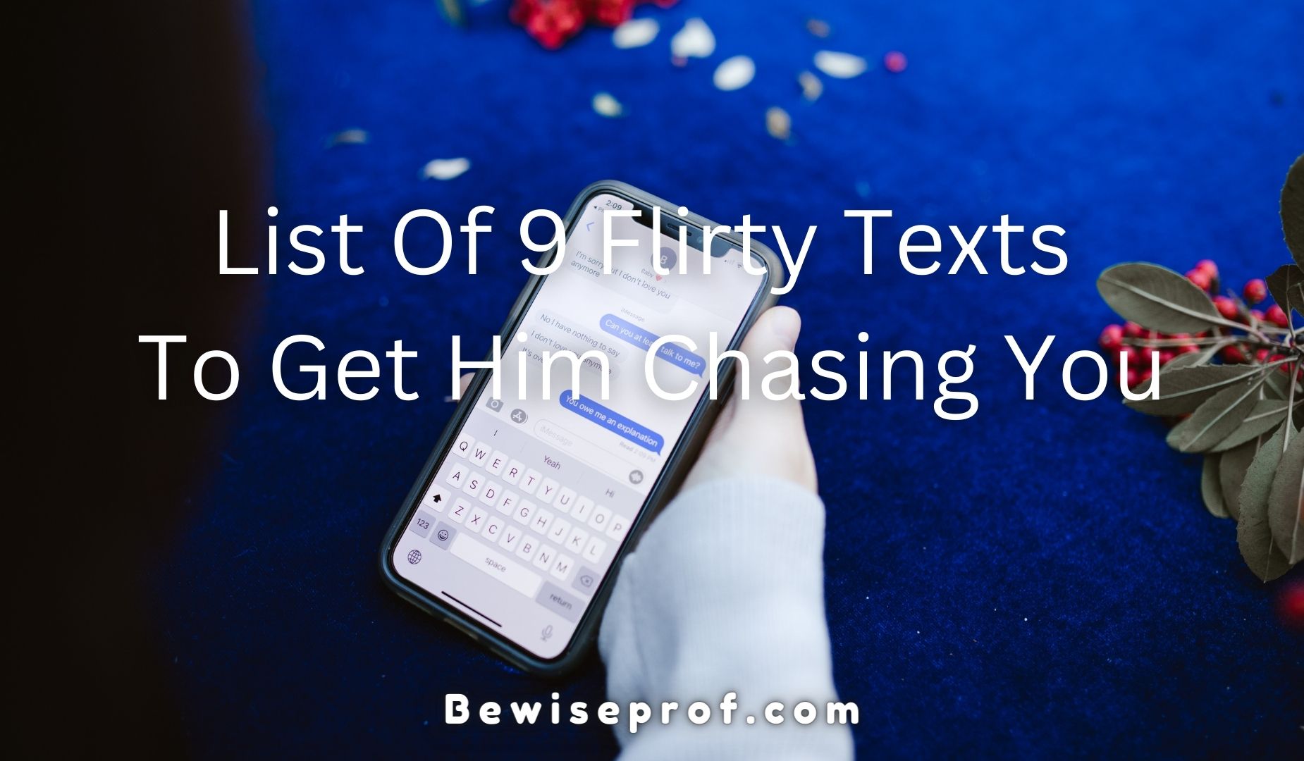 List Of 9 Flirty Texts To Get Him Chasing You