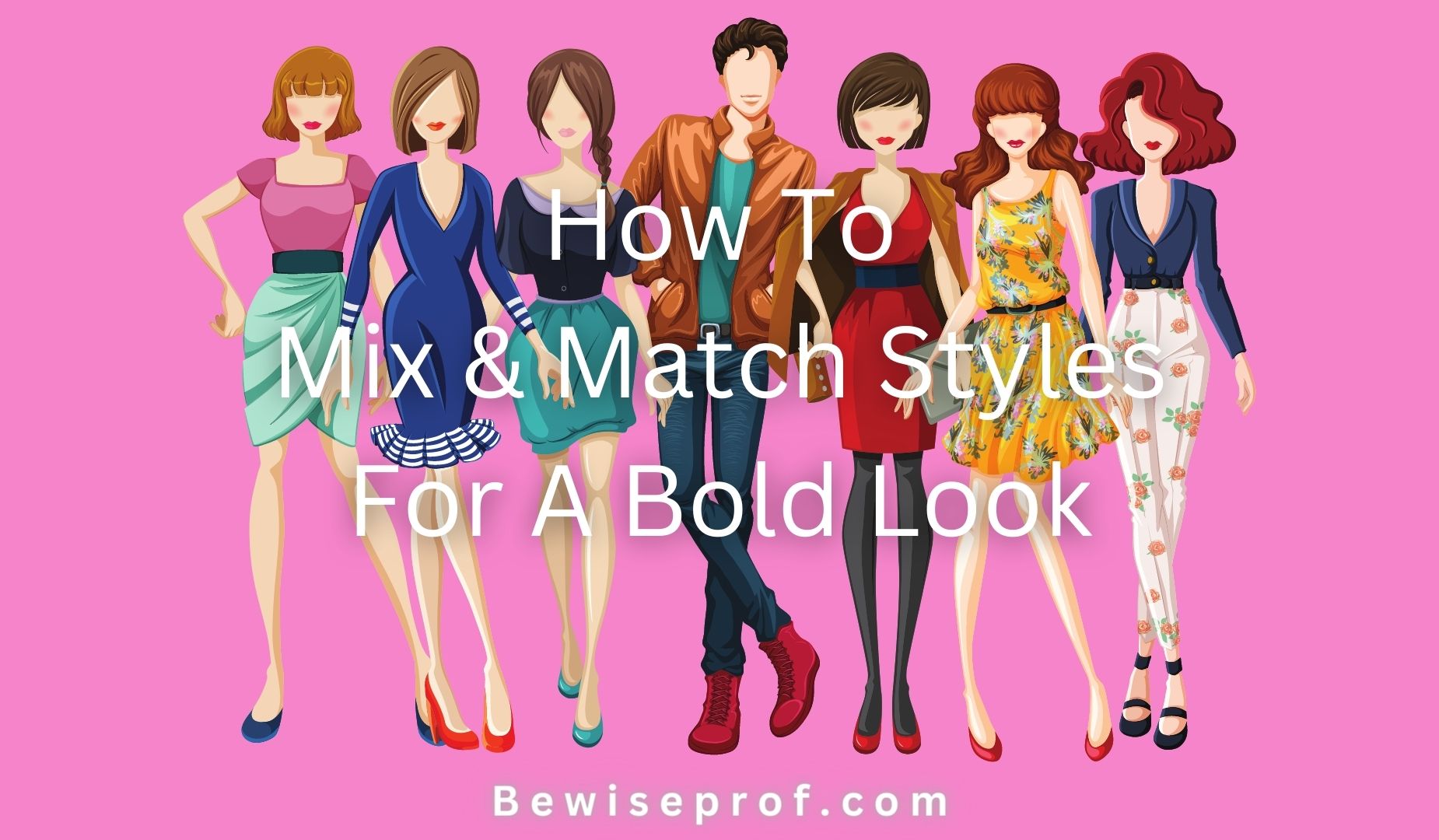 How To Mix And Match Styles For A Bold Look