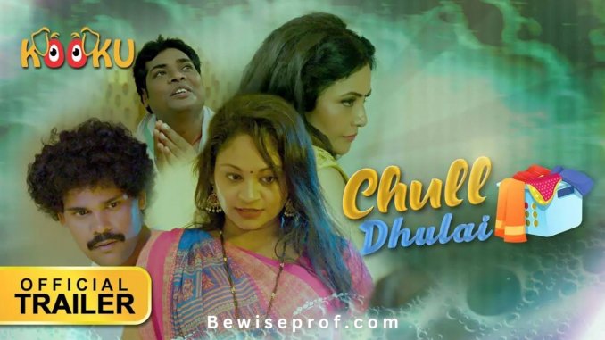 Chull Dhulai Part 1 Web Series